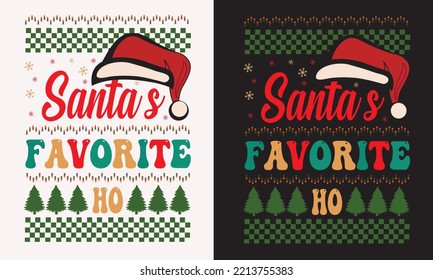 Santa’s Favorite Ho T-shirt Design