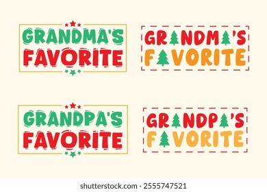 Grandma’s and Grandpa’s Favorite Holiday Typography Design. Festive Christmas Tree Theme