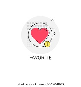 Favorite Love Plus Symbol Icon Vector Illustration
