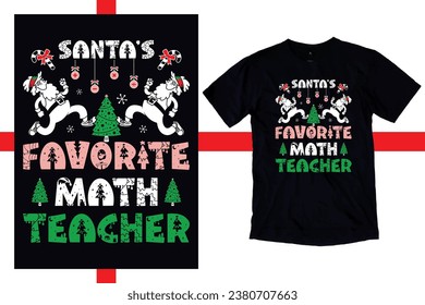 Shanta’s favorite math teacher Shirt, Custom Teacher Christmas T-Shirt, New Christmas Teacher Shirt, First Grade Teacher Sweatshirt, Back to School use a Sublimation, T-Shirt, mug, Tota beg, Pillow, 