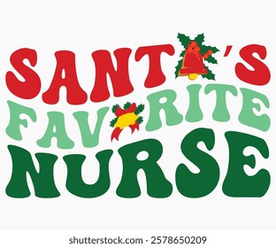 Santa’s Favorite Nurse Svg,Nurse Shirt Svg,Stethoscope Svg,Doctor Svg,Nurse Squad Svg,Cut File,Heart Svg,Nurse Quotes Svg,Cricut and Silhouette