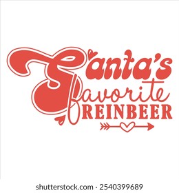 SANTA’S FAVORITE REINBEER  RETRO CHRISTMAS T-SHIRT DESIGN