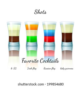 Favorite shot cocktails set isolated. B-52, Irish Flag, Russian Flag, Baby Guinness