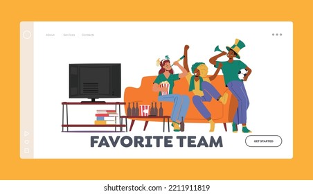 Favorite Team Landing Page Template. Football Fans Cheering and Watching Match Sit on Couch at Home. Excited Friends Group with Flag Fun on Sport World Championship. Cartoon People Vector Illustration