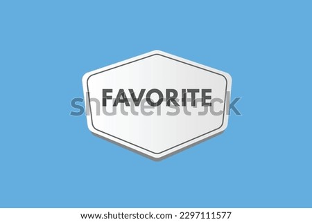 Favorite text Button. Favorite Sign Icon Label Sticker Web Buttons