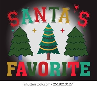 santa’s favorite T-shirt, Merry Christmas SVG,Funny Christmas Quotes, New Year Quotes, Christmas Saying, Holiday T-shirt, Cut File for Cricut