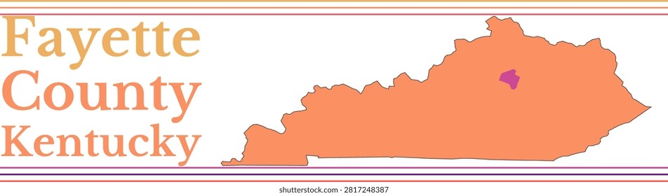 Fayette County Kentucky Highlighted on State Map