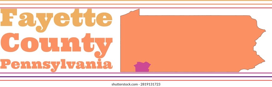 Fayette County Pennsylvania Highlighted on State Map