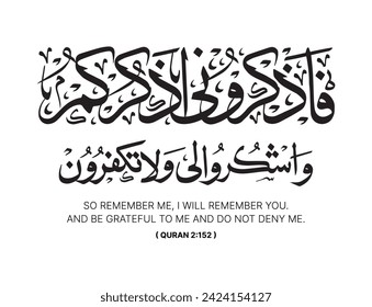 "faz kuruni az kurkum" (surah al-baqarah 2:152). means: So remember Me; I will remember you. And be grateful to Me and do not deny Me	
