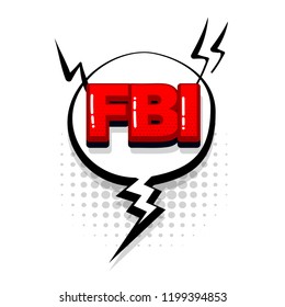 FBI comic text collection sound effects pop art style. Set vector speech bubble with word and short phrase cartoon expression illustration. Comics book red colored background template.