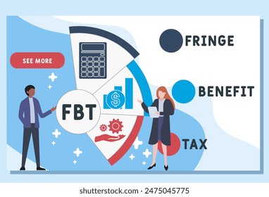 FBT - Fringe Benefit Tax acronym. business concept background. vector illustration concept with keywords and icons. lettering illustration with icons for web banner, flyer, landing pag