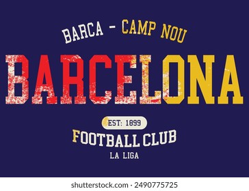 FC Barcelona La Liga club, Barcelona typography graphic design, vintage Barcelona typography grunge, Barcelona Football Club logo,eps