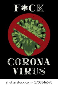 F*ck coronavirus. Überkreuzte bösartige Virusfigur Schädel. T-Shirt-Druck unter Quarantäne stellen.