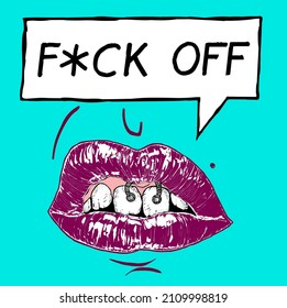 F*CK OFF speech bubble punk mouth. Hand drawn dark lipstick angry lips with piercing in the style of punk and grunge flyers and posters on blue background.