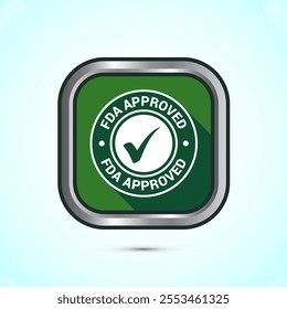 FDA approved icon, Food and Drug administration icon label, Green Shadow Button Design 