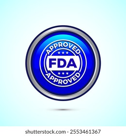 FDA approved icon, Food and Drug administration icon label, Blue Color Round Button Design