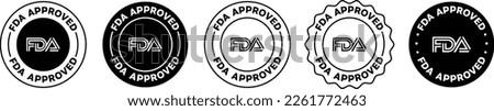 FDA Approved icon, symbol, label, badge, logo, emblem, seal. Black and white. FDA registered certified, accepted, verified, allowed, authorised made sign.