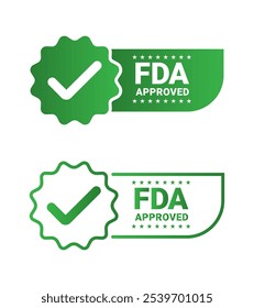 FDA Approved label, Food And Drug Administration Green Rounded Rectangle sticker Badge with stars and Tick icon for use to your product food and drug, realistic tag ready for print