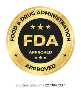 fda aprroved label, stamp, badge, seal, sticker, tag, vector, food and drug administration badge 3d with grunge effect