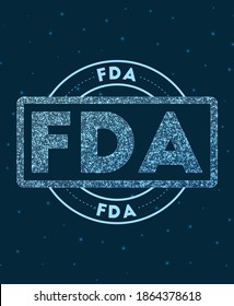 FDA. Glowing round badge. Network style geometric FDA stamp in space. Vector illustration.