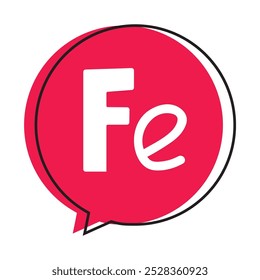 Fe iron. Sign. Red speech bubble.  Illustration on white background.