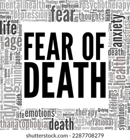 Fear of Death word cloud conceptual design isolated on white background.