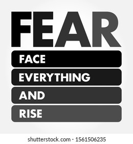 FEAR - Face Everything And Rise acronym, concept background