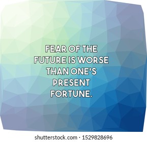 Fear of the future is worse