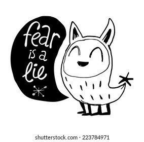 Fear is a Lie!