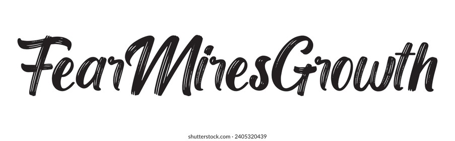 fear mires growth text on white background.