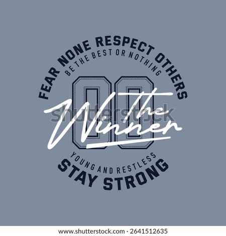 Fear none, respect others, abstract typography modern design slogan. Vector illustration graphics for print t shirt, apparel, background, poster, banner, postcard and or social media 