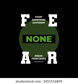 fear none vector illustration typography t shirt design
