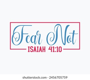 Fear Not Isaiah 41:10 Christian Eps File