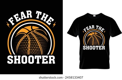 Fear the shooter Basketball t-shirt Design Template