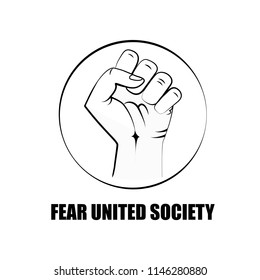 Fear united society slogan isolated on white background. Slogan for web site, banner, poster, label and placard. Useful for t shirt, cover and print materials. Creative art concept,vector illustration