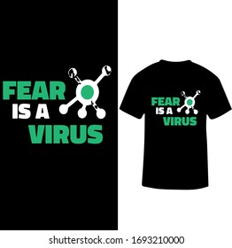 Angst ist eine Virus-Corona Virus T-Shirt Vektorillustration.