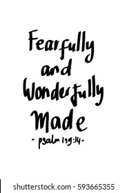 Fearfully and Wonderfully Made. Bible Verse. Modern calligraphy. Hand Lettered Quote.