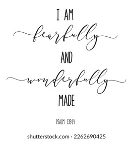 Fearfully and wonderfully made. Christian poster. Psalm hand lettering quote. Baby Events. A beautiful christian theme for a sweet baby shower, sip and see, dedication, baptism party.