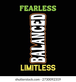 Diseño de tipografía motivacional ilimitado balanceado intrépido sobre fondo negro