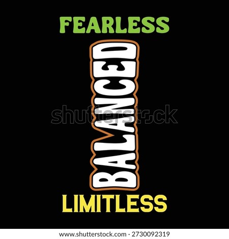 Fearless Balanced Limitless Motivational Typography Design on Black Background