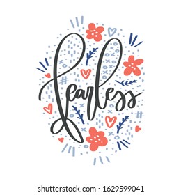Fearless calligraphy word vector design for girly iron on, card or wall art print with flower, heart, branch and spot clipart.
