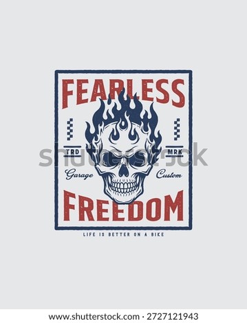 Fearless Freedom Skull with Flames Graphic Design