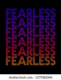 FEARLESS, gradient graphic print t-shirts,ativer wear