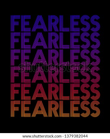 FEARLESS, gradient graphic print t-shirts,ativer wear