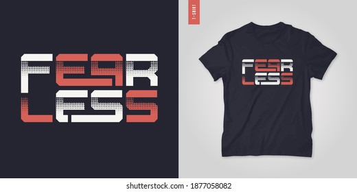 Fearless graphic t-shirt vector design, typography, poster, print.