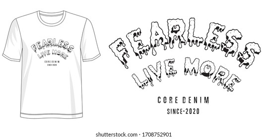 fearless live more typography for print t shirt 