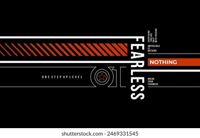 Fearless nothing, modern stylish motivational quotes typography slogan. Colorful abstract design vector illustration for print tee shirt, apparels, background, typography, poster and others