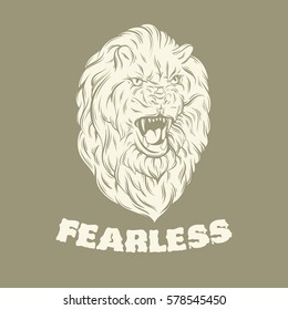 Fearless. Quote typographical background. Vector illustration of realistic lion made in hand sketched style.  Template for card, poster, banner, print for t-shirt