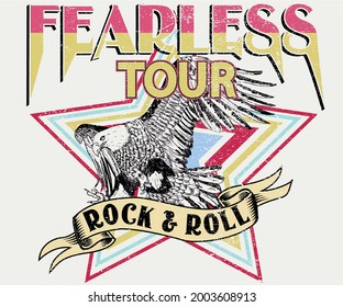 Fearless rock and roll tour t shirt design. Eagle music poster artwork for fashion. Rebel rocking print illustration for apparel and others.