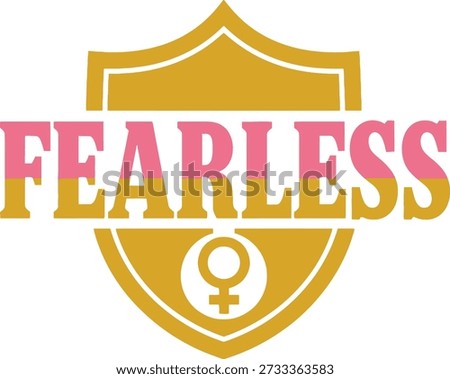 Fearless shield typography design vector illustration for courage strength bravery and bold motivational attitude on transparent background.